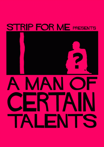 A Man of Certain Talents